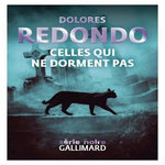 CELLES QUI NE DORMENT PAS, Redondo Dolores