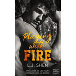 PLAYING WITH FIRE, Shen L. J.