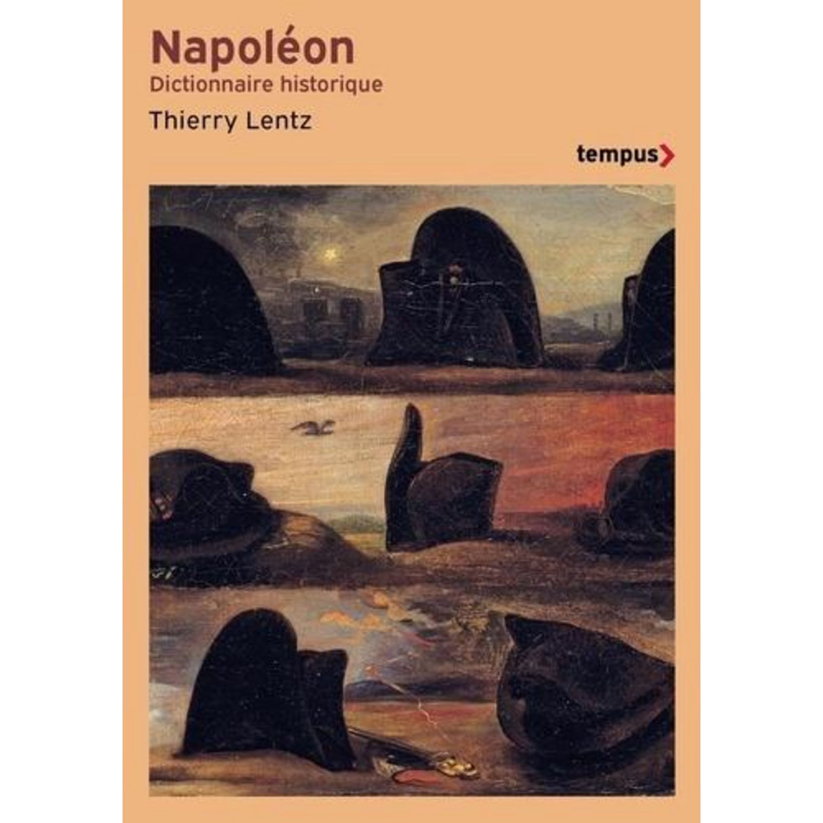 NAPOLEON. DICTIONNAIRE HISTORIQUE, Lentz Thierry