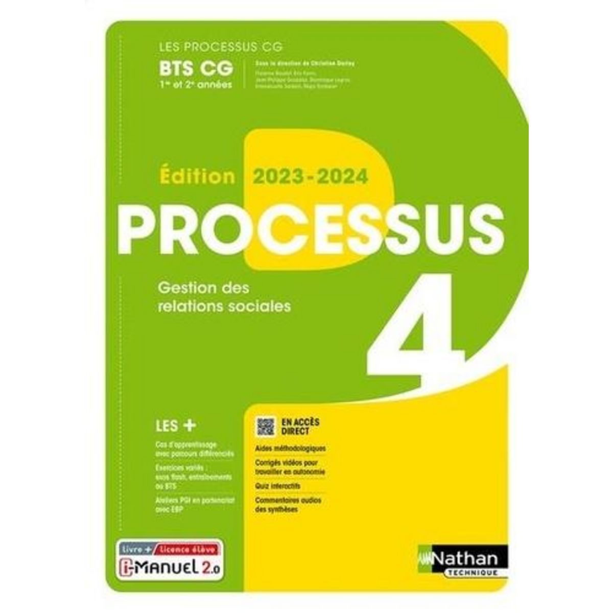PROCESSUS 4 GESTION DES RELATIONS SOCIALES  BTS CG 1RE ET 2E ANNEES. LIVRE + LICENCE ELEVE, EDITION 2023-2024, Darlay Christine