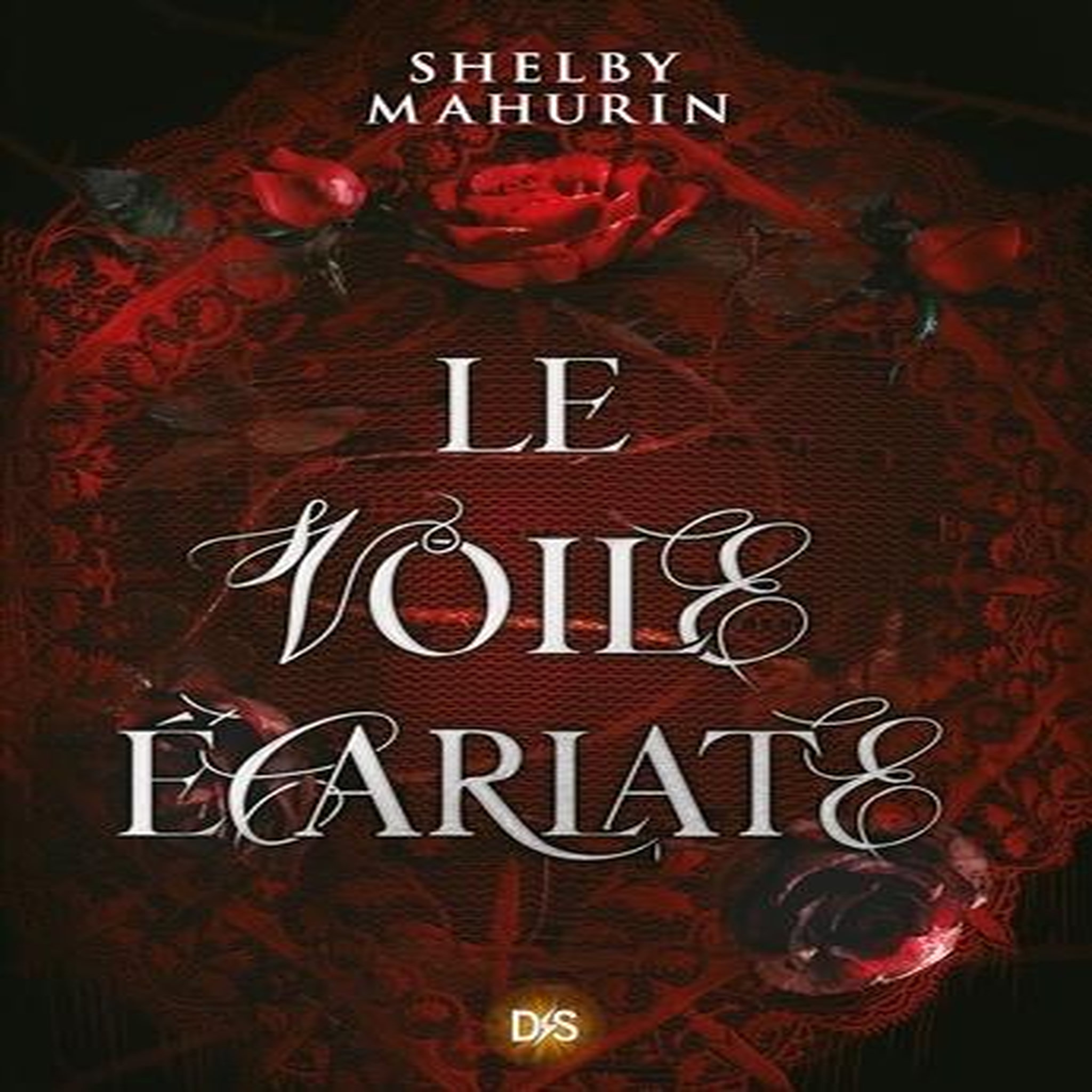 LE VOILE ECARLATE TOME 1 , Mahurin Shelby