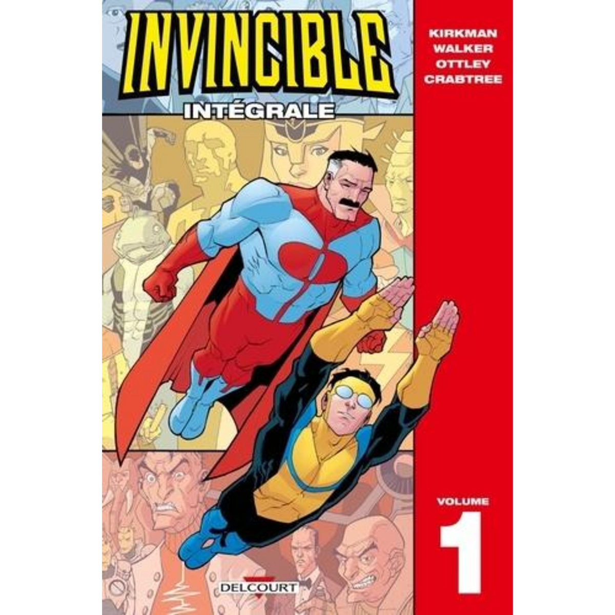 INVINCIBLE INTEGRALE TOME 1 , Kirkman Robert