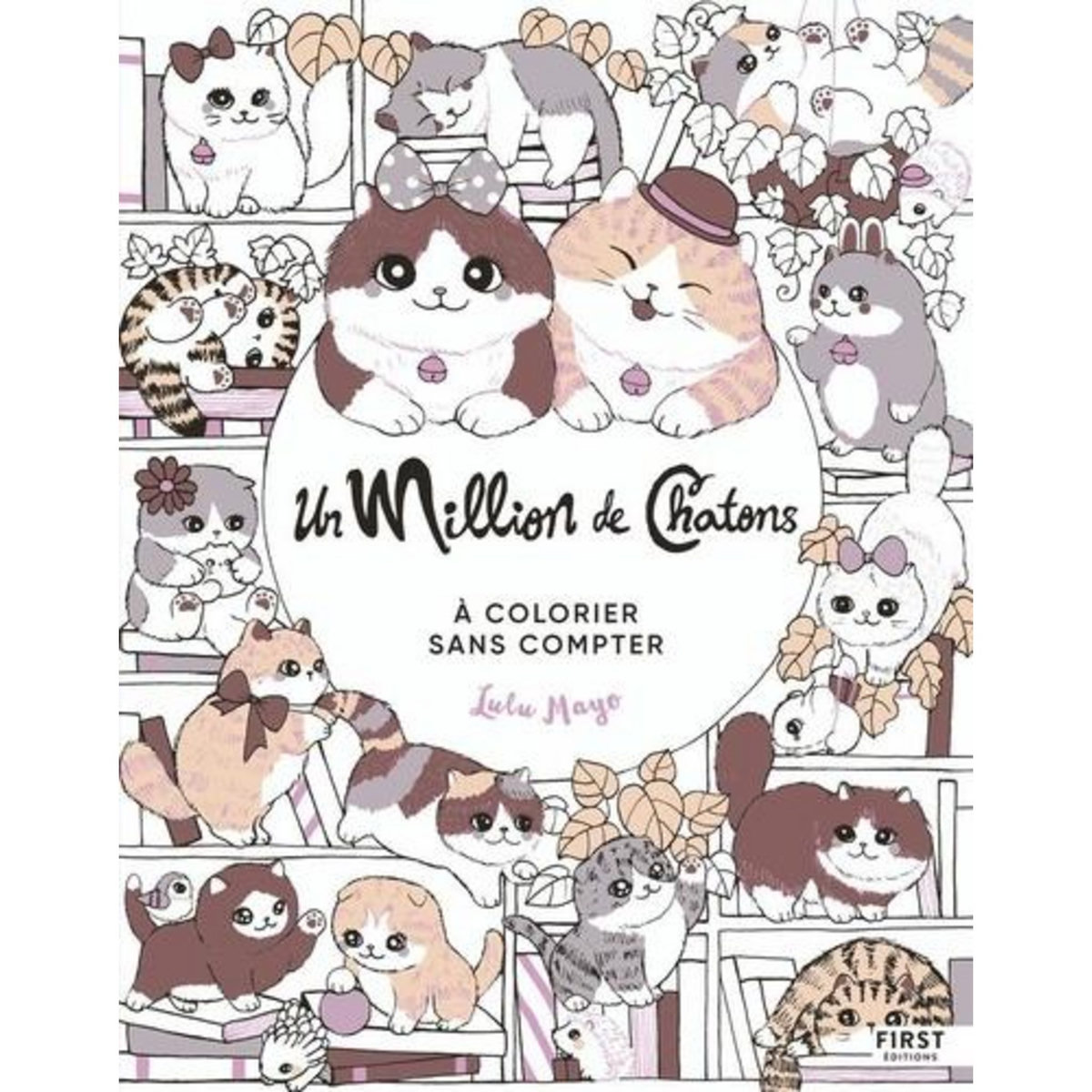 UN MILLION DE CHATONS. A COLORIER SANS COMPTER, Mayo Lulu