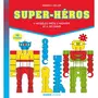  SUPER-HEROS. 6 MODELES PRETS A MONTER ET A DECORER, Stelzer Roberto