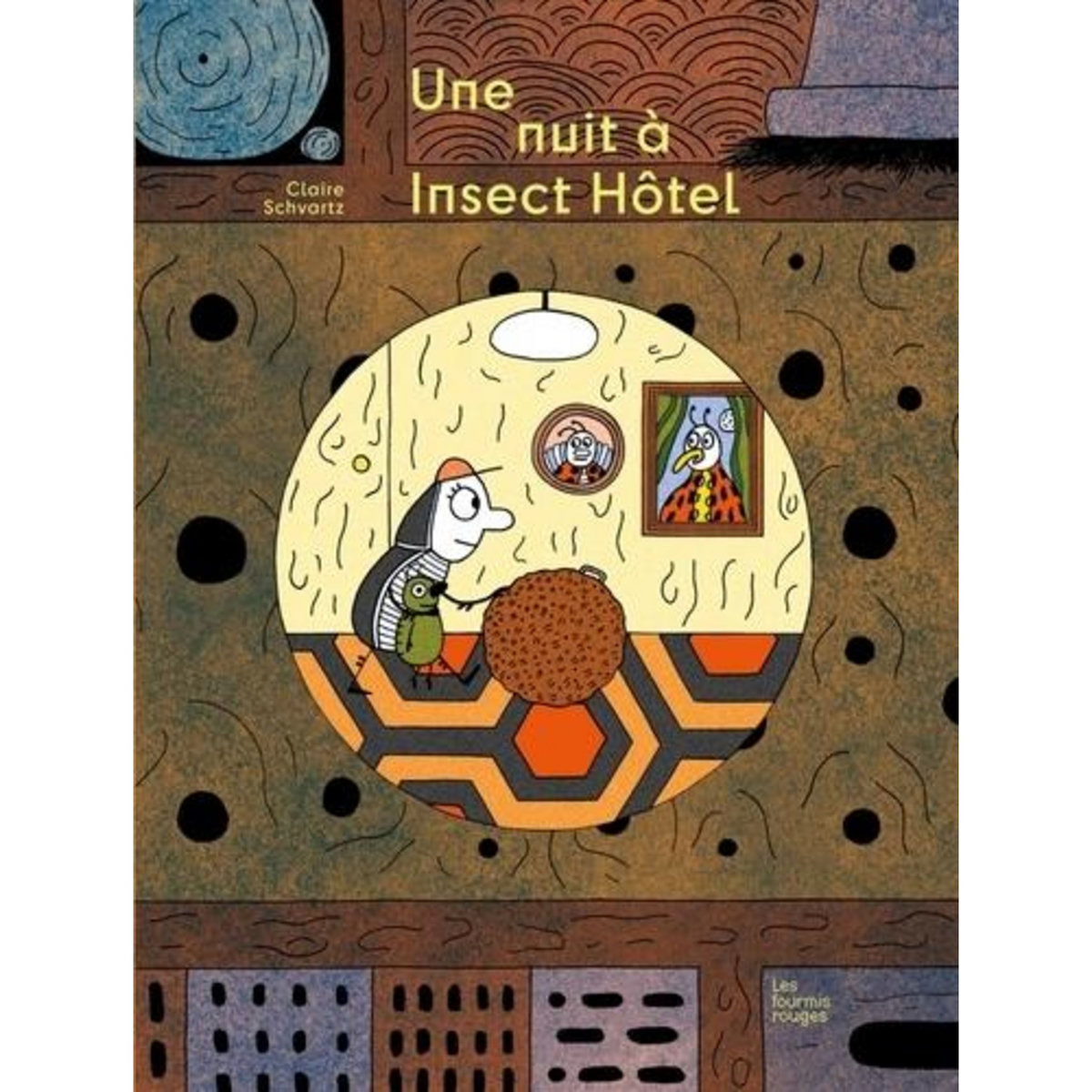 UNE NUIT A INSECT' HOTEL, Schvartz Claire
