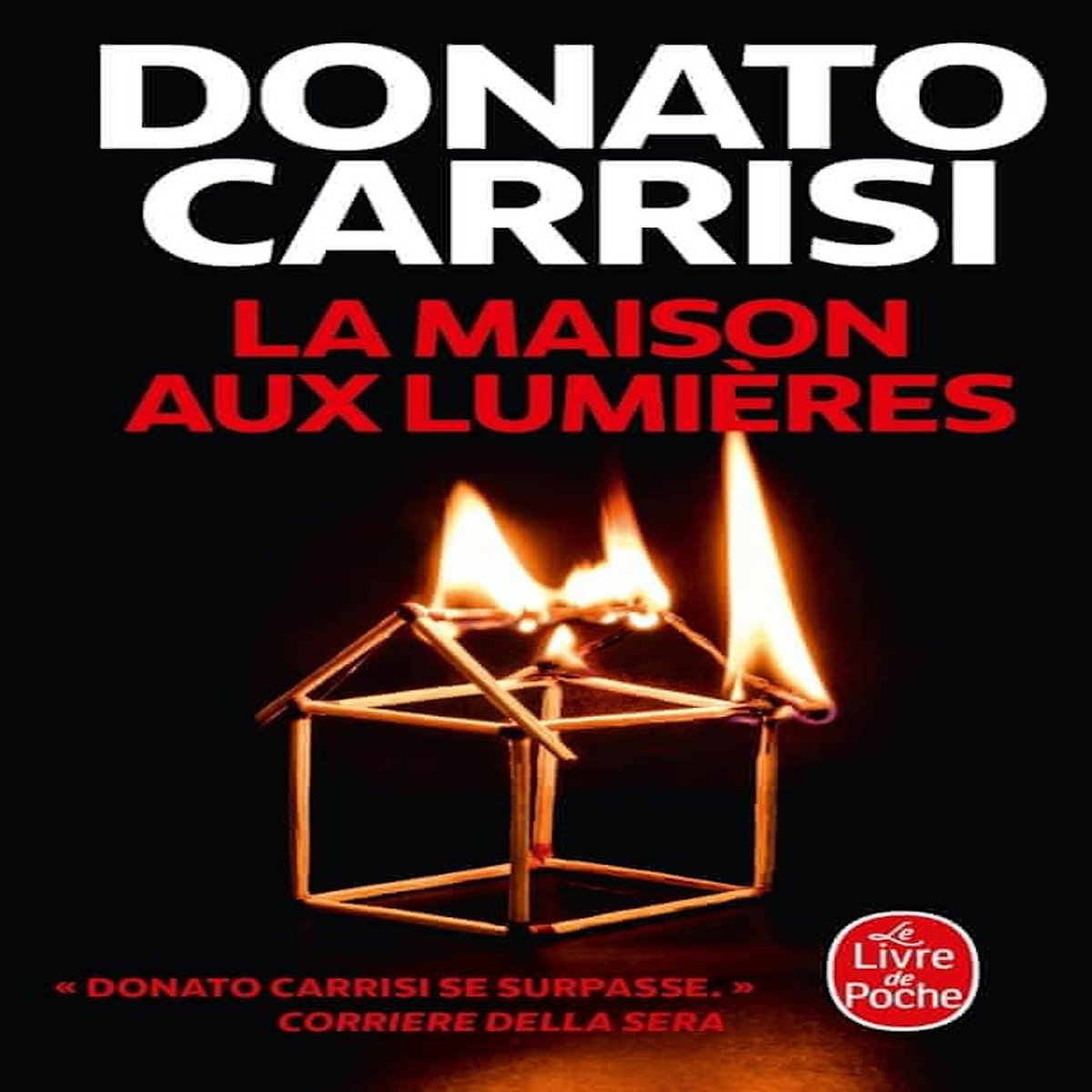 LA MAISON AUX LUMIERES, Carrisi Donato