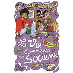 LA VIE COMMENCE EN SIXIEME TOME 2 : IDRISSA, Butaud Alice