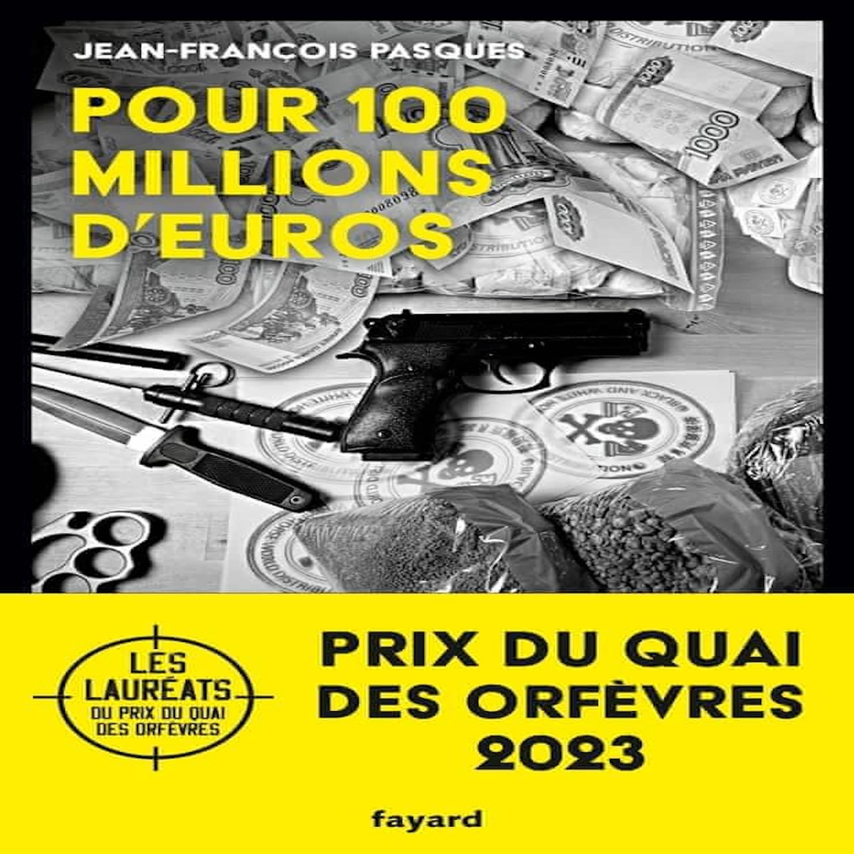 POUR CENT MILLIONS D'EUROS, Pasques Jean-François
