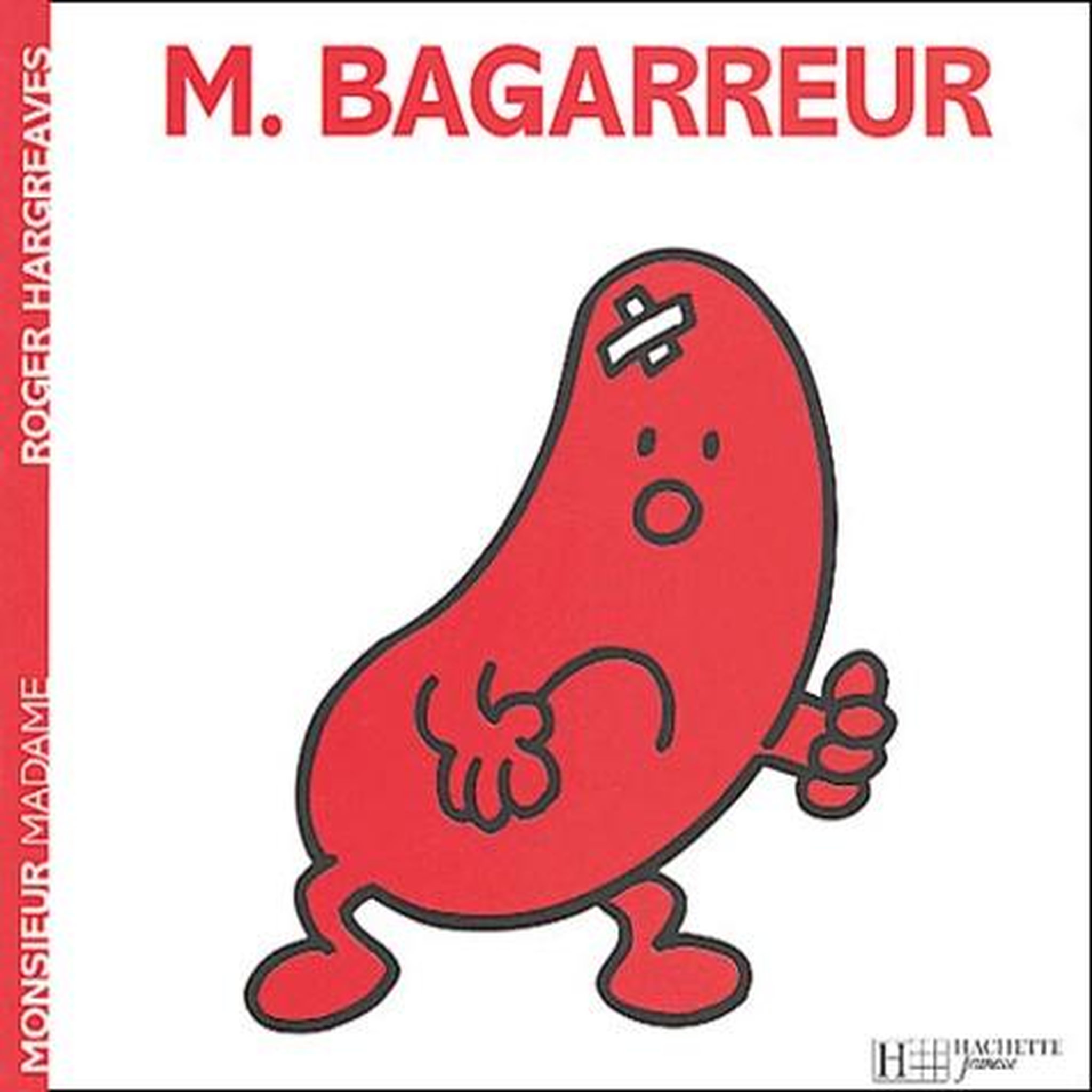 MONSIEUR BAGARREUR, Hargreaves Roger