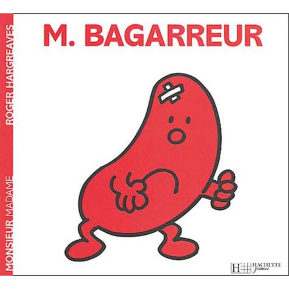 MONSIEUR BAGARREUR, Hargreaves Roger