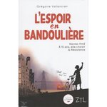 L'ESPOIR EN BANDOULIERE, Vallancien Grégoire