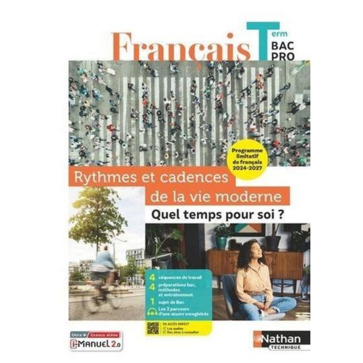 FRANCAIS TLE BAC PRO. RYTHMES ET CADENCES DE LA VIE MODERNE : QUEL TEMPS POUR SOI ? THEME LIMITATIF, EDITION 2024, Desaintghislain Christophe