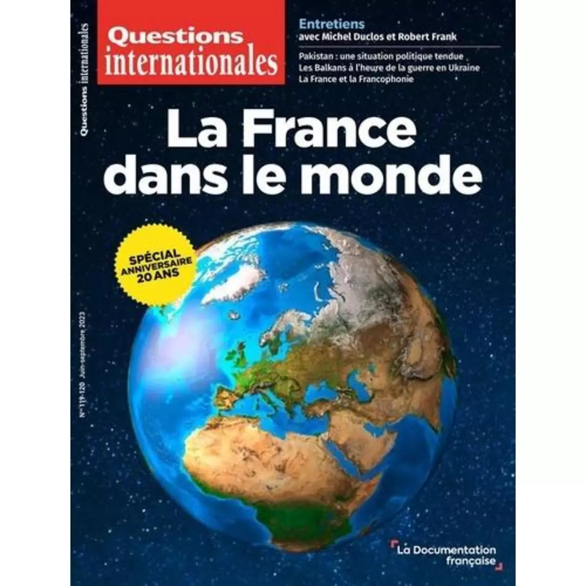  QUESTIONS INTERNATIONALES N° 119-120, JUIN-SEPTEMBRE 2023 : LA FRANCE DANS LE MONDE, Sur Serge