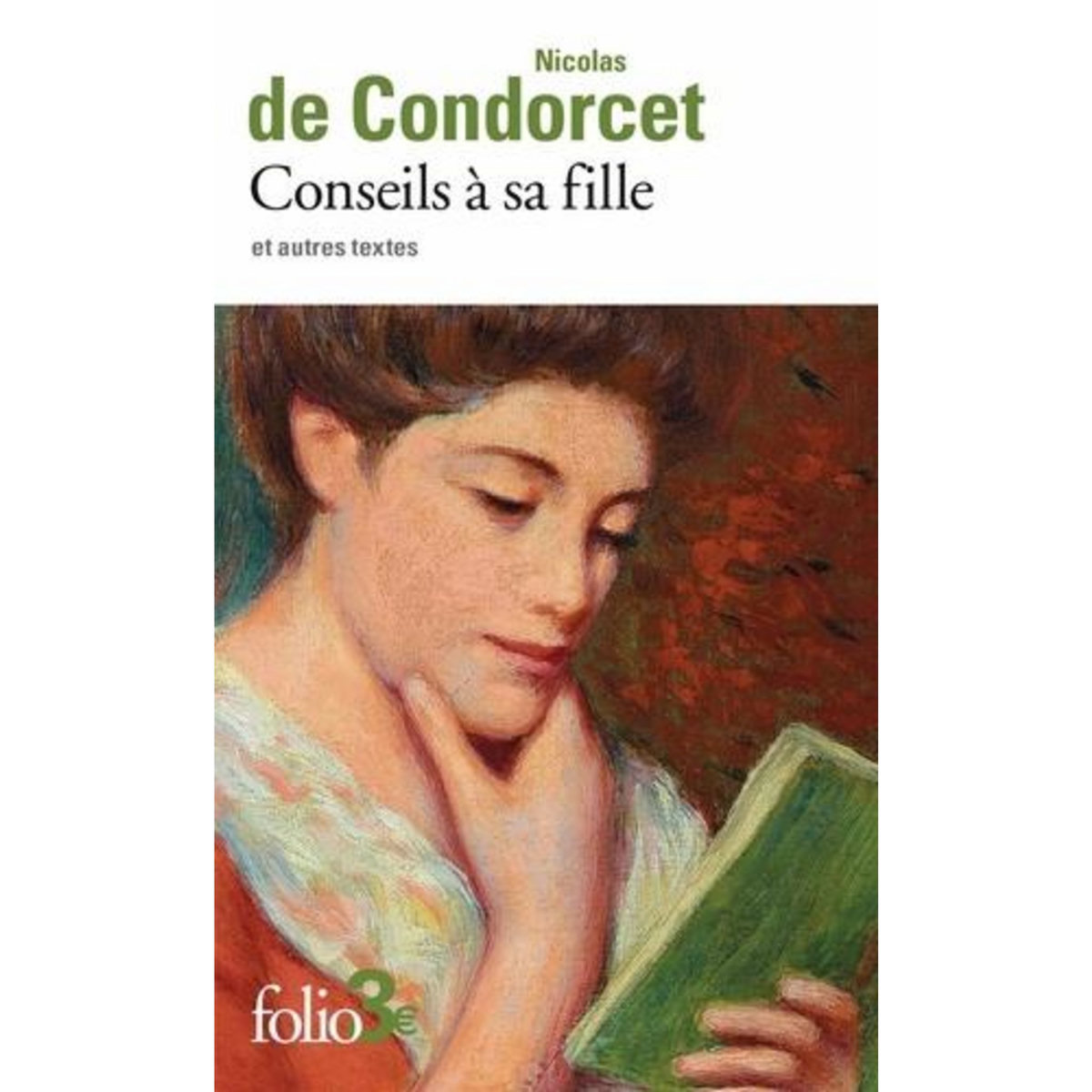 CONSEILS A SA FILLE ET AUTRES TEXTES, Condorcet Nicolas de