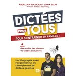  DICTEES POUR TOUS. POUR S'ENTRAINER EN FAMILLE !, Boudour Abdellah