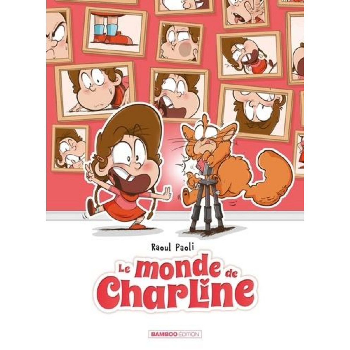 LE MONDE DE CHARLINE . TOME 2, Paoli Raoul