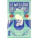 LE MEILLEUR DES MONDES, Huxley Aldous