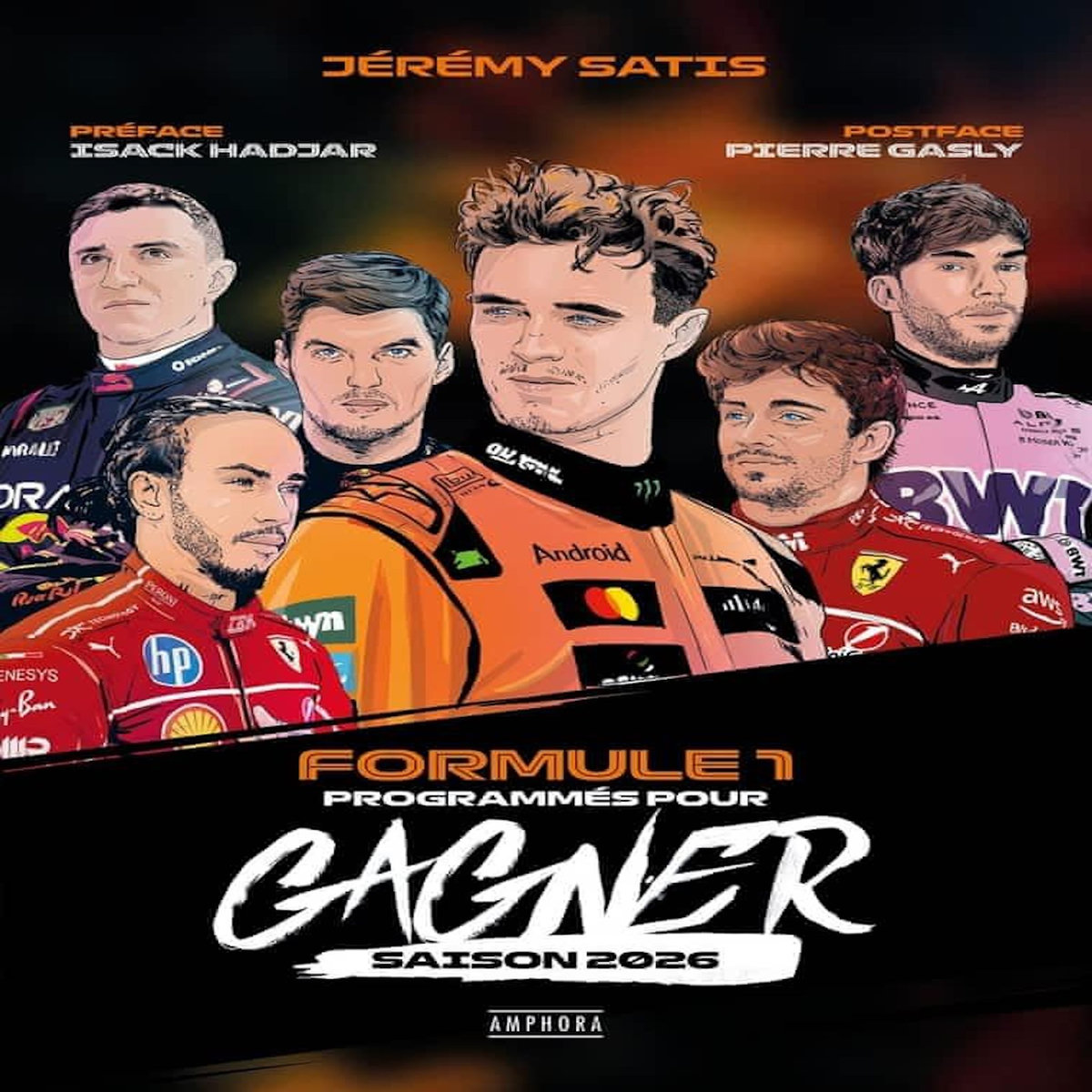 FORMULE 1. PROGRAMMES POUR GAGNER, EDITION 2026, Satis Jérémy