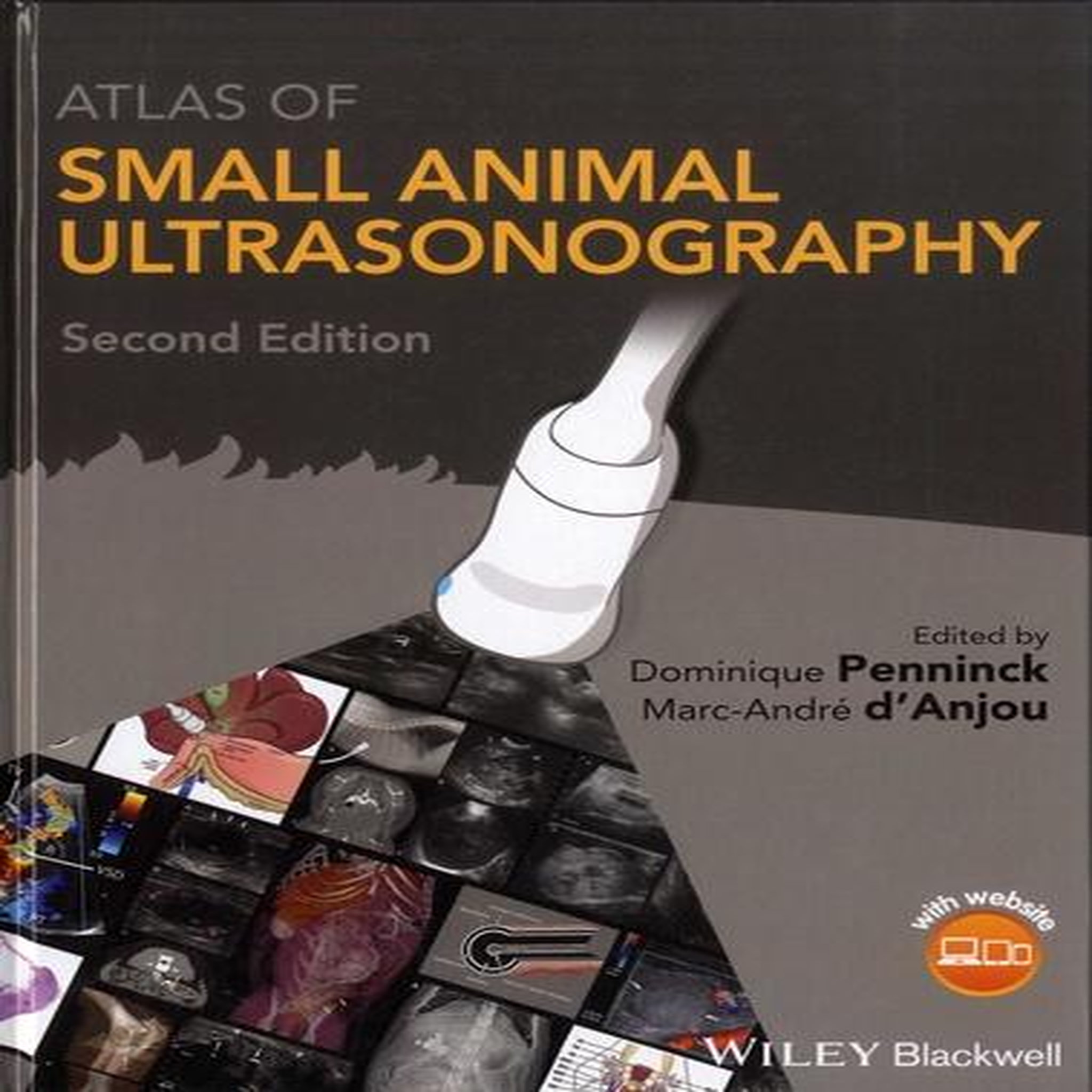 ATLAS OF SMALL ANIMAL ULTRASONOGRAPHY. 2ND EDITION. EDITION EN ANGLAIS, Penninck Dominique