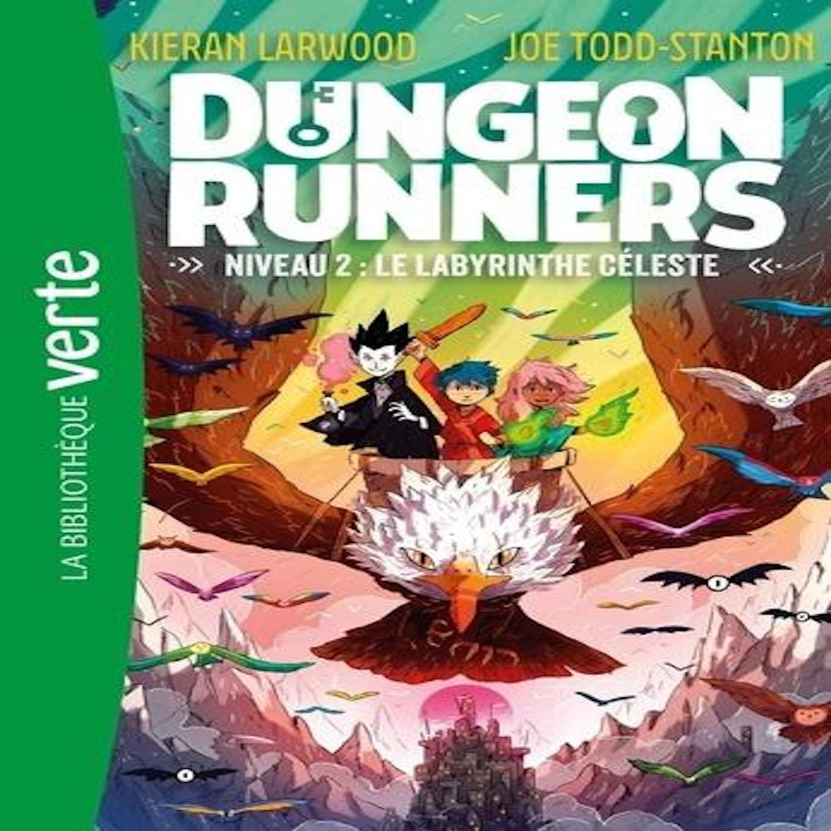 DUNGEON RUNNERS TOME 2 : LE LABYRINTHE CELESTE, Larwood Kieran