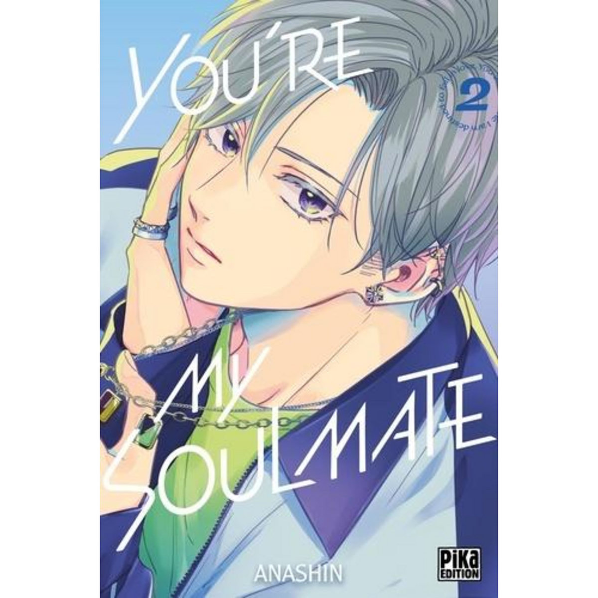 YOU'RE MY SOULMATE TOME 2 , Anashin