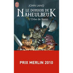LE DONJON DE NAHEULBEUK TOME 2 : L'ORBE DE XARAZ, Lang John
