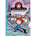 AGATA MENE L'ENQUETE TOME 1 : SUR LES TOITS DE MATOUVILLE, Martin Paul