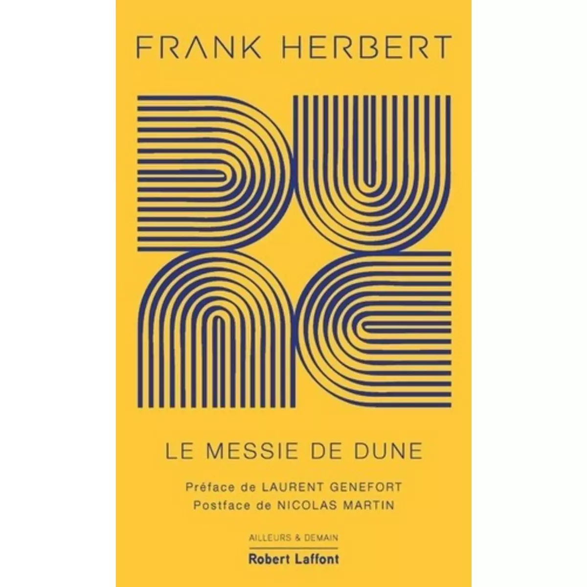  LE CYCLE DE DUNE TOME 2 : LE MESSIE DE DUNE. EDITION COLLECTOR, Herbert Frank