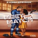 KINGS OF THE ICE : MEET YOUR MATCH, Steiner Kandi