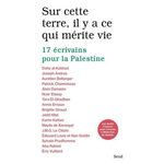 SUR CETTE TERRE, IL Y A CE QUI MERITE VIE. 17 ECRIVAINS POUR LA PALESTINE, Al-kahlout Doha