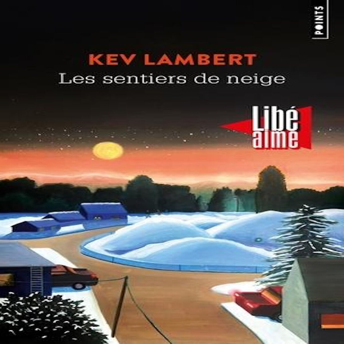 LES SENTIERS DE NEIGE, Lambert Kev