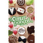 LES FILLES AU CHOCOLAT TOME 5 3/4 : COEUR POIVRE, Cassidy Cathy