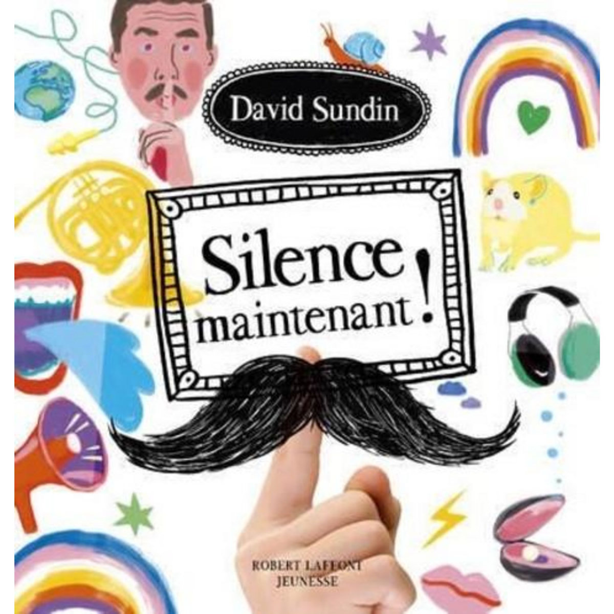 SILENCE MAINTENANT !, Sundin David