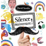 SILENCE MAINTENANT !, Sundin David