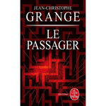 LE PASSAGER, Grangé Jean-Christophe