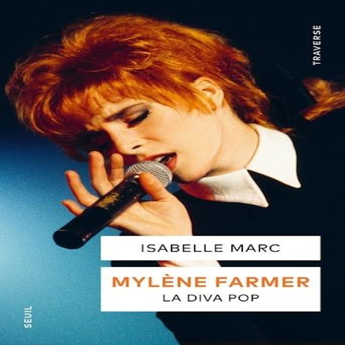 MYLENE FARMER. LA DIVA POP, Marc Isabelle