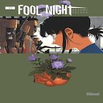 FOOL NIGHT TOME 10 , Yasuda Kasumi