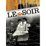 LE FAUX SOIR. AVEC UN FAC-SIMILE DU JOURNAL, Lapière Denis