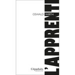 L'APPRENTI, Wirth Oswald
