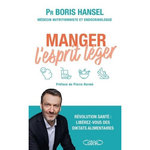 MANGER L'ESPRIT LEGER, Hansel Boris