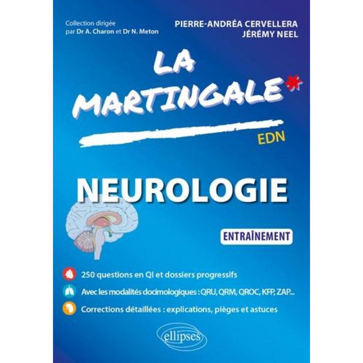NEUROLOGIE. ENTRAINEMENT, Cervellera Pierre-Andréa