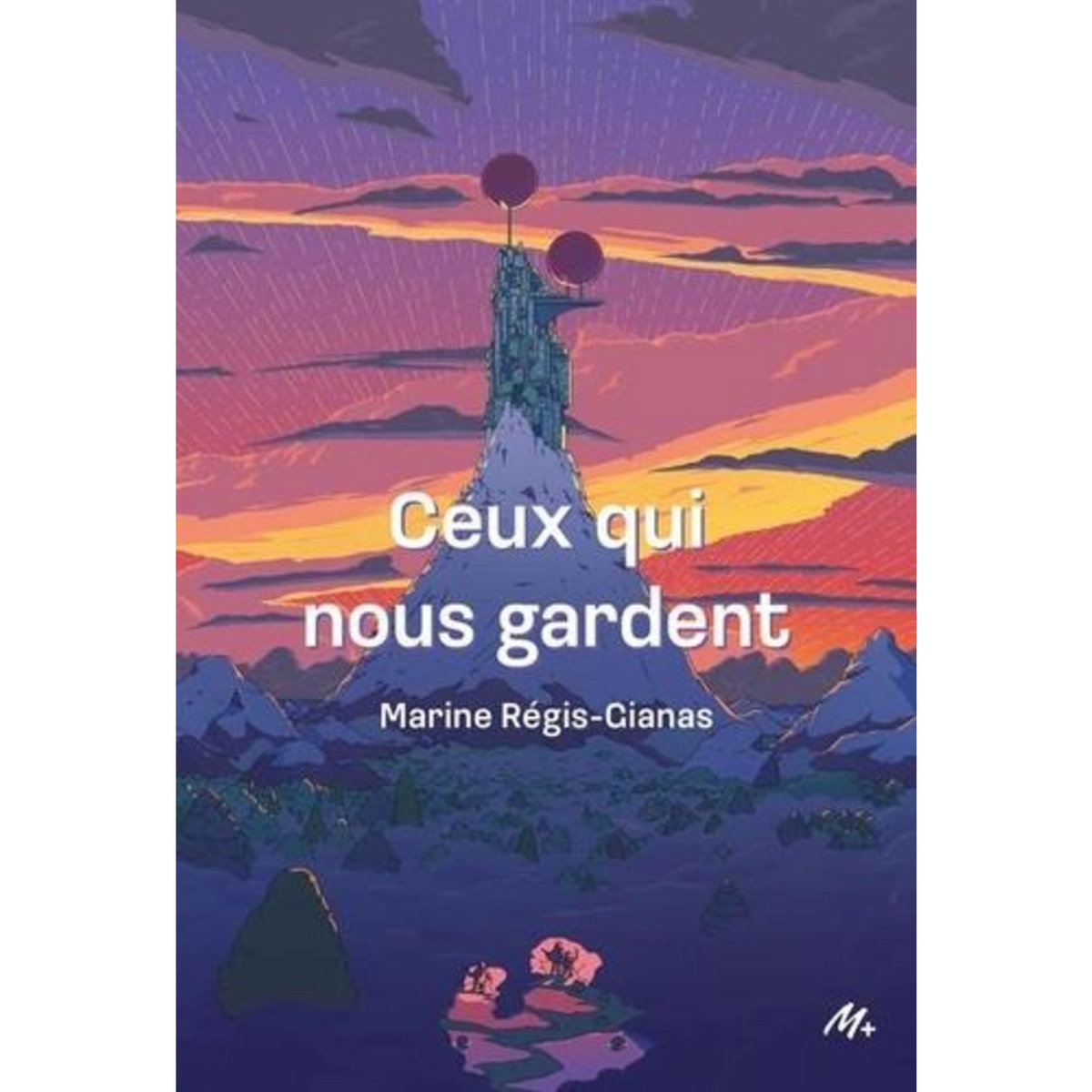 CEUX QUI NOUS GARDENT, Régis-Gianas Marine