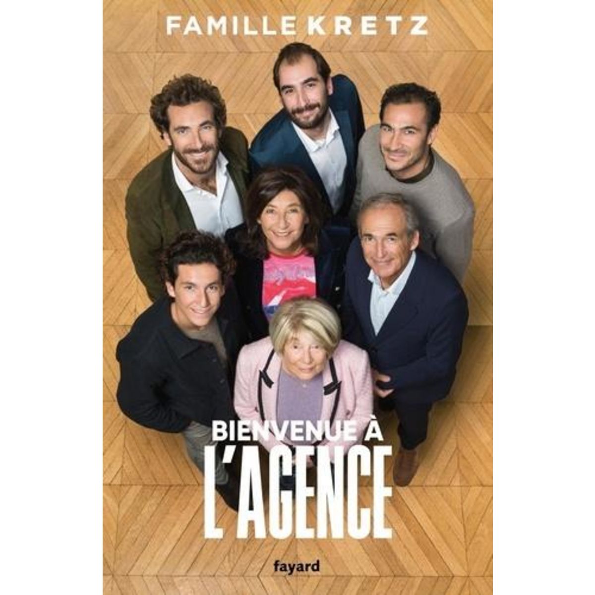 BIENVENUE A L'AGENCE, Famille Kretz