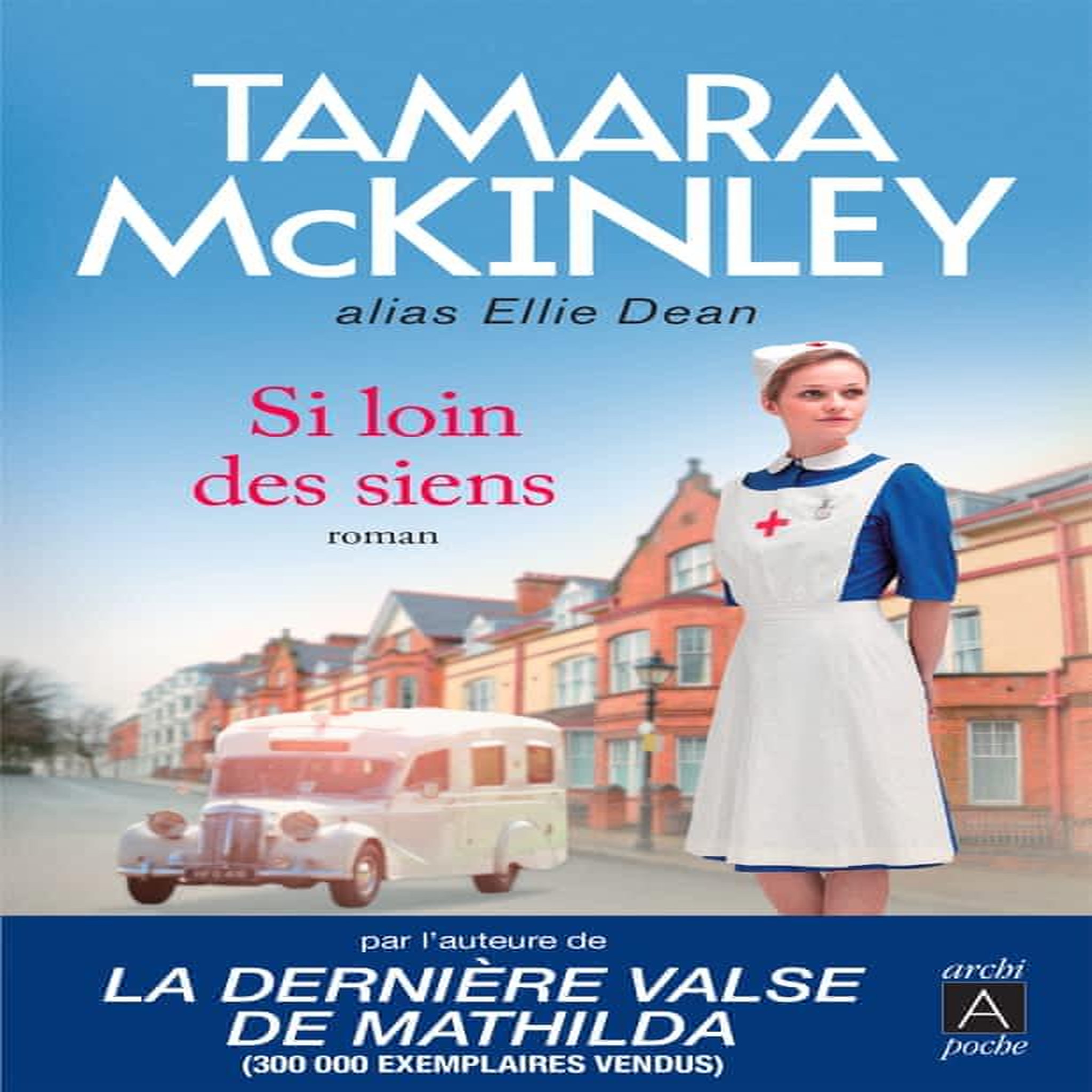 LA PENSION DU BORD DE MER : SI LOIN DES SIENS, McKinley Tamara