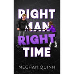 VANCOUVER AGITATORS TOME 3 : RIGHT MAN, RIGHT TIME, Quinn Meghan
