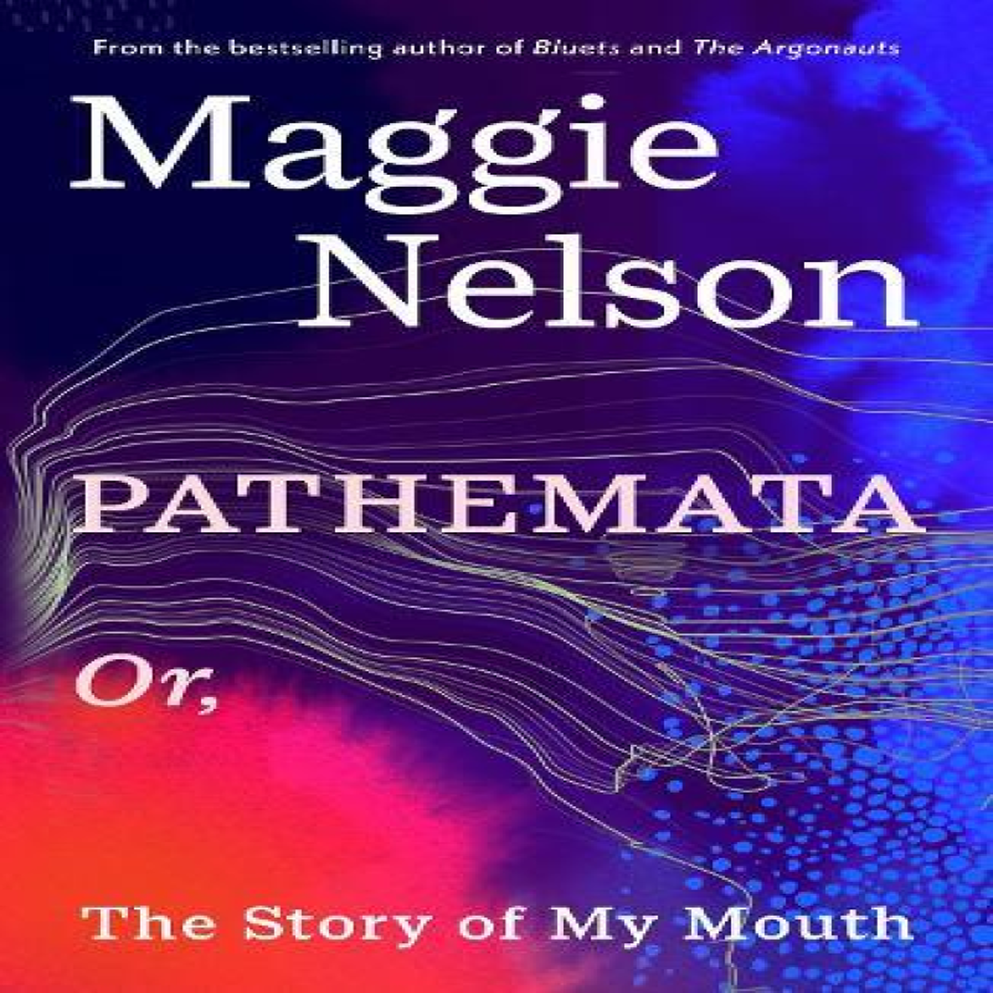 LIVRES Pathemata : Or, The Story of My Mouth