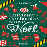 LA FEMME DE CHAMBRE SAUVE NOEL, Prose Nita