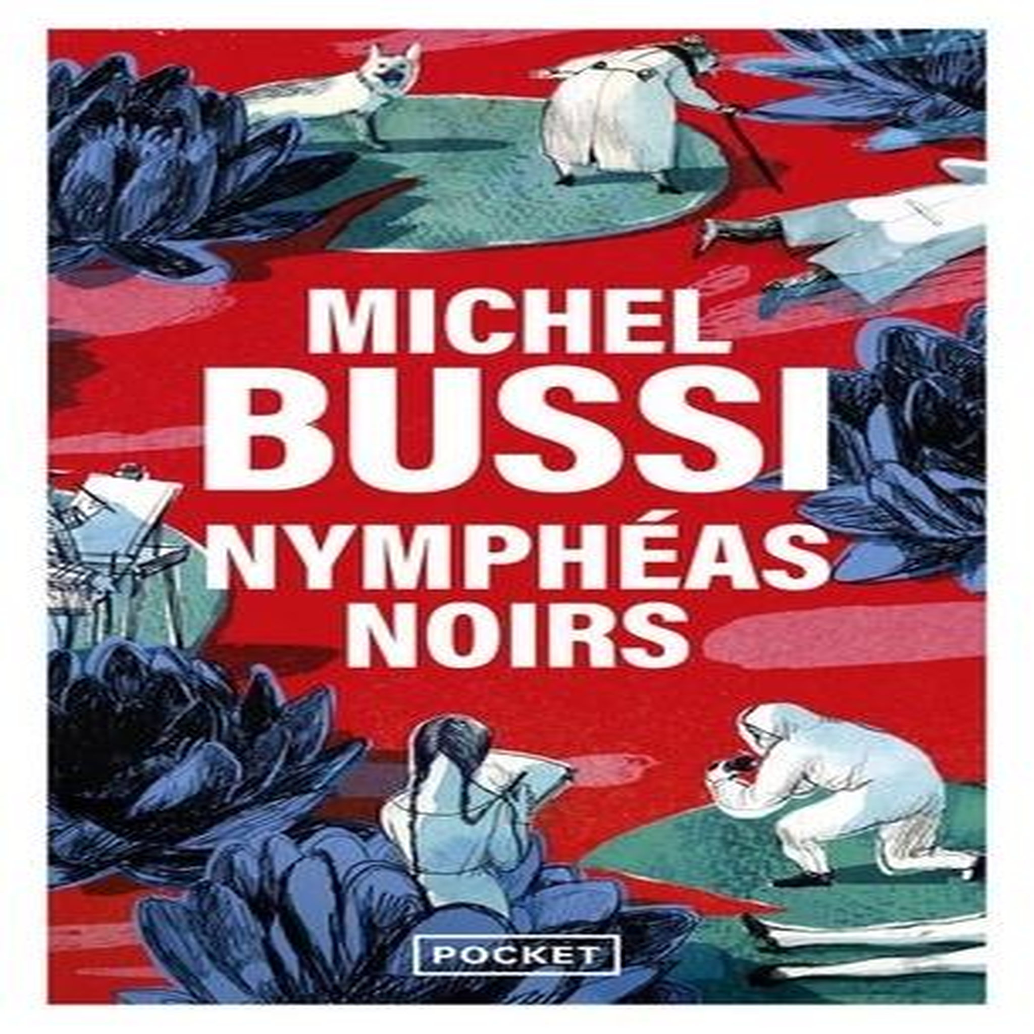 NYMPHEAS NOIRS, Bussi Michel