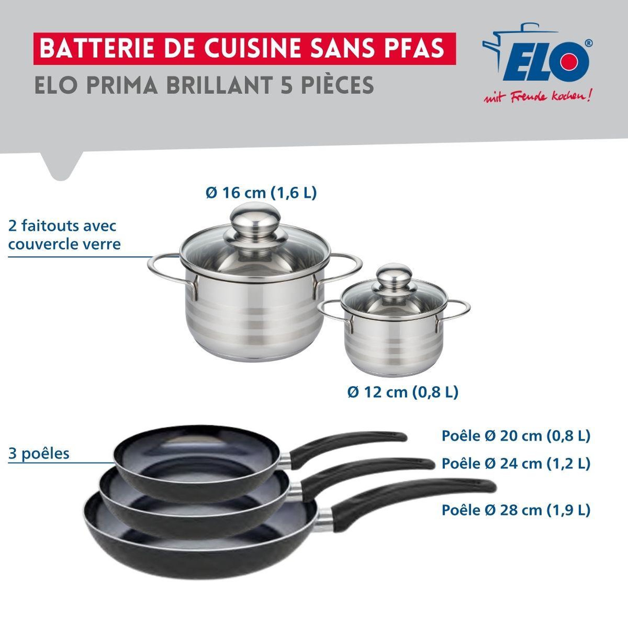 Voir la diapositive 2 : ELO Ensemble de 3 poêles de cuisson 20, 24 et 28 cm et 2 faitouts 12 et 16 cm elo prima brillant