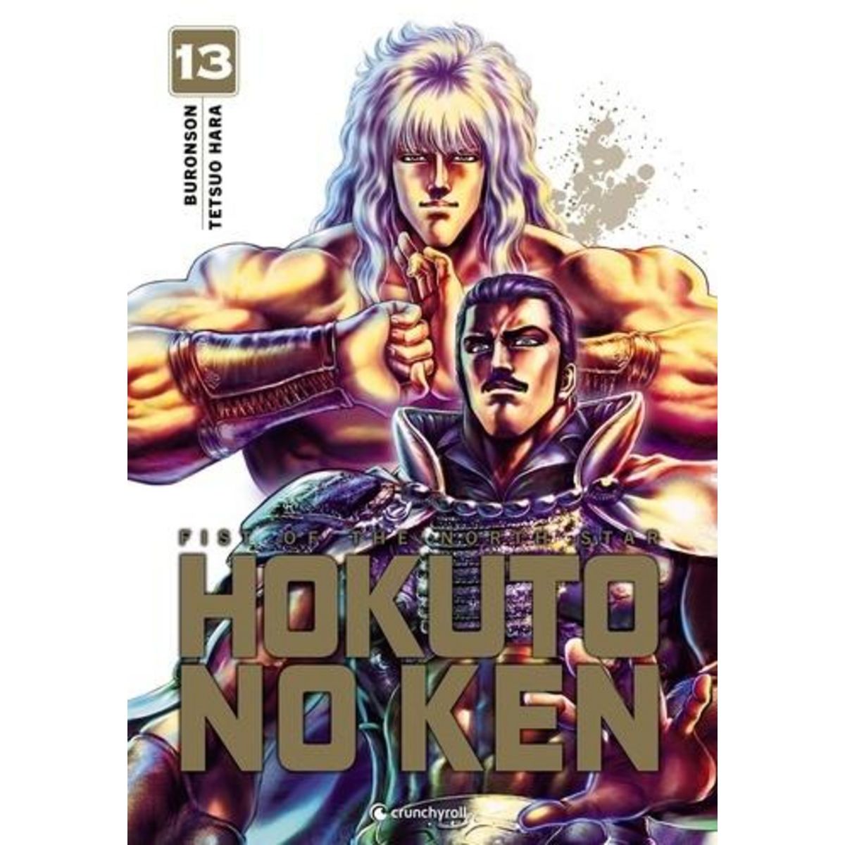 HOKUTO NO KEN - FIST OF THE NORTH STAR TOME 13 , Buronson